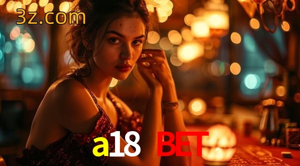  a18 bet app